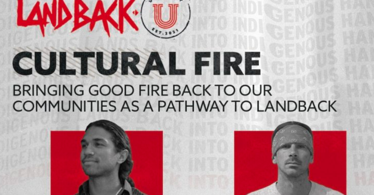NDN Collective Launches “LANDBACK U”: A Curriculum on How to Join the Fight to Return Land to Indigenous Hands